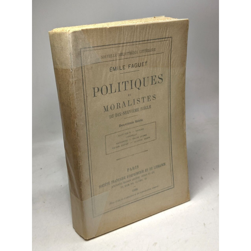 Politiques et moralistes du dix-neuvième siècle --- DEUXIEME SERIE...