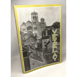 Vezelay. Introduction de B.Zimmer Notices de S.Mailliard