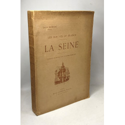Les fleuves de France La Seine