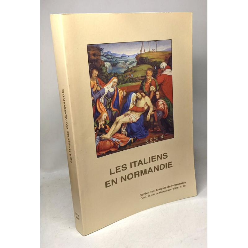Les Italiens en Normandie : Actes du colloque de Cerisy-la-Salle...