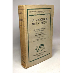 La sociologie au XXe siècle - TOME I Les Grands problèmes de la...
