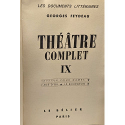 Théâtre complet : . IX. Tailleur pour dames. L'Age d'or. Le Bourgeon