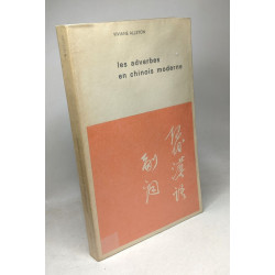 Les Adverbes en Chinois Moderne