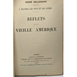 Reflets de la Vieille Amérique - A travers les pays et les livres...