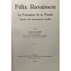 Félix Ravaisson - La formation de sa pensée d'après des documents...