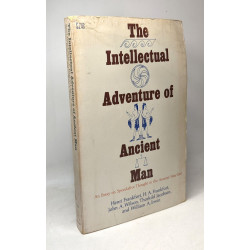 The Intellectual Adventure of Ancient Man: An Essay of Speculative...