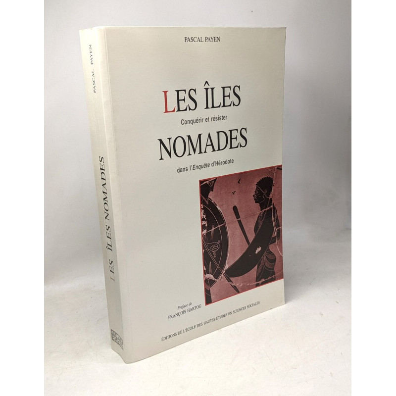 LES ÎLES NOMADES Conquérir Et Résister Dans L'Enquête D'Hérodote