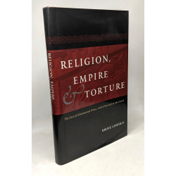 Religion Empire and Torture: The Case of Achaemenian Persia With a...