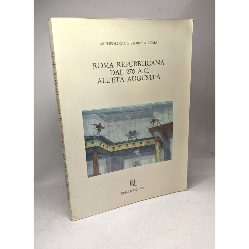 Roma Repubblicana dal 270 a.C. all'età augustea