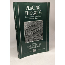 Placing the Gods: Sanctuaries and Sacred Space in Ancient Greece...