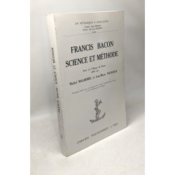 Francis Bacon: Science Et Methode: Actes du colloque de Nantes (De...