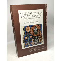 Anselmo d'Aosta figura europea (Di fronte e attr. Bibl. cult. mediev.)