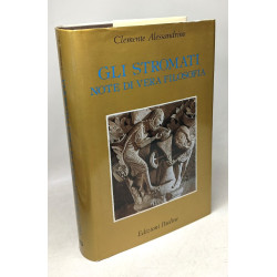 Gli stromati. Note di vera filosofia