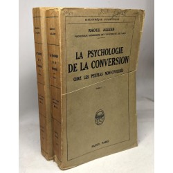 La psychologie de la conversion chez les peuples non-civilisés ---...