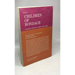 Children of Bondage: The Personality Development of Negro Youth in...
