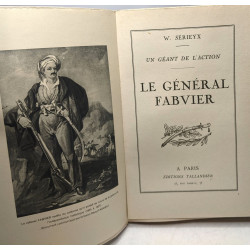 Un géant de l'action : Le Général Fabvier. Collection :...