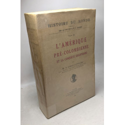 L'Amérique pré-colombienne et la conquête européenne (coll....