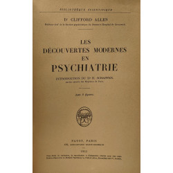 Les découvertes moderne de la psychiatrie