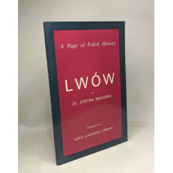 LWOW: a page of Polish History