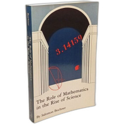 Role of Mathematics in the Rise of Science (Princeton Legacy...