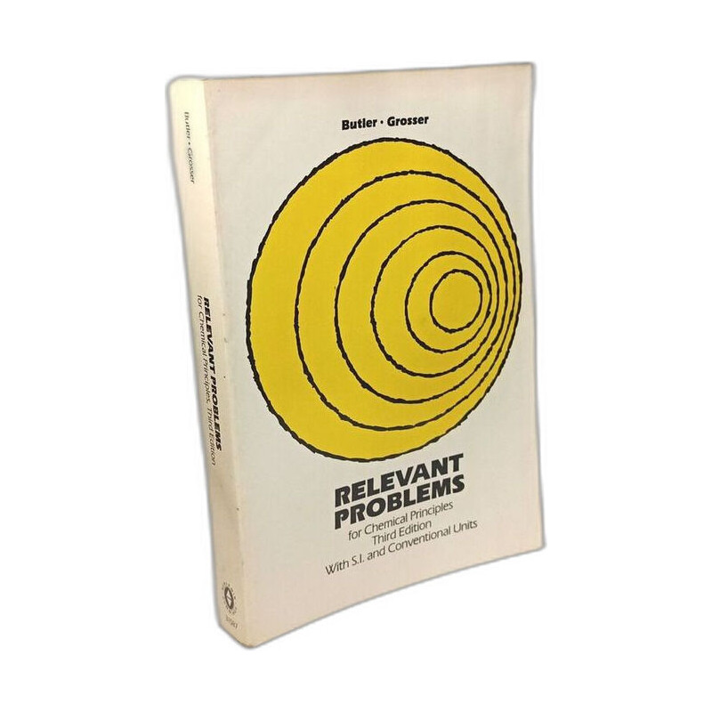 Relevant problems for chemical principles: With S.I. and...