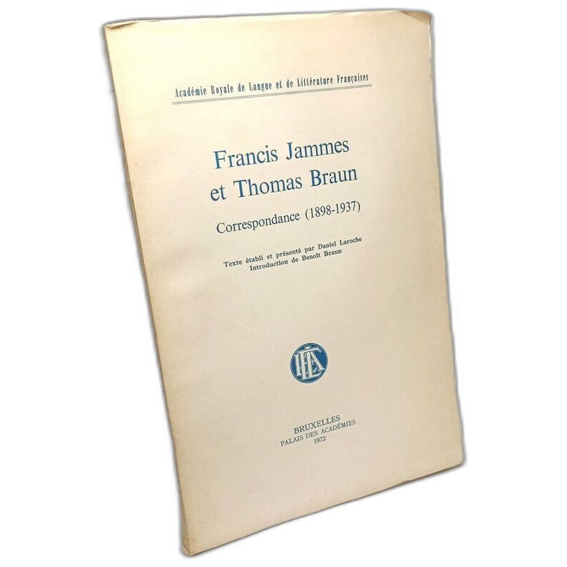 Francis Jammes et Thomas Braun - Correspondance