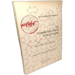La communication publicitaire: Etude semio-pragmatique (Questions...
