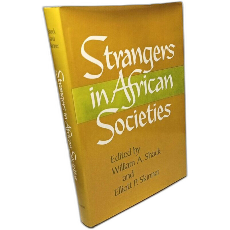 Strangers in African Societies (Campus , 220)