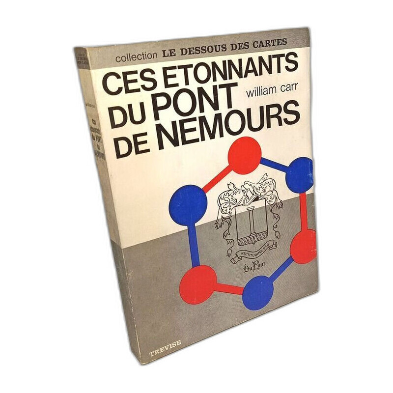 Ces étonnants du Pont de Nemours