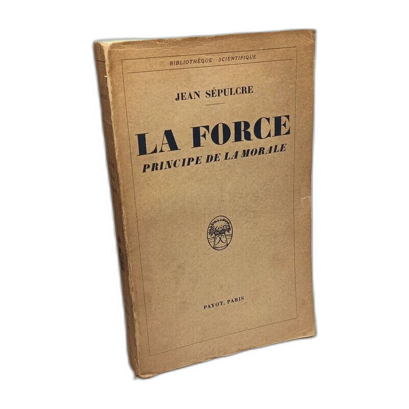 La Force - principe de la morale