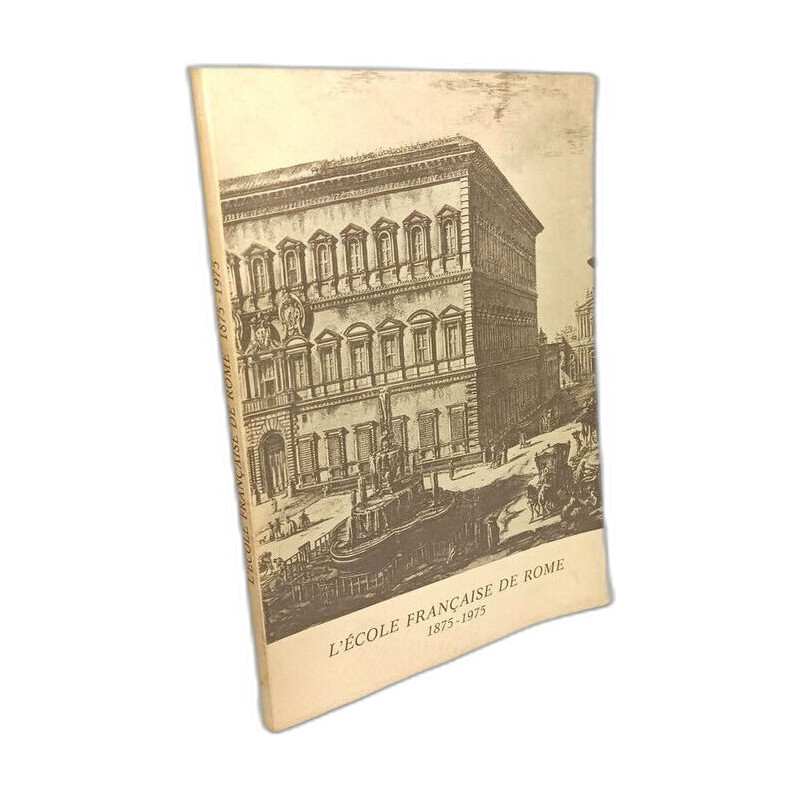 L'École français de Rome 1875-1975 - exposition centenaire