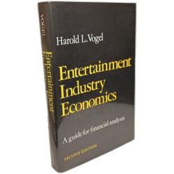 Entertainment Industry Economics: A Guide for Financial Analysis
