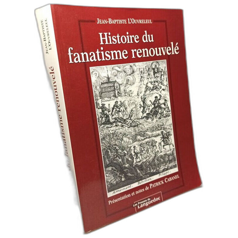 Histoire du fanatisme renouvelé