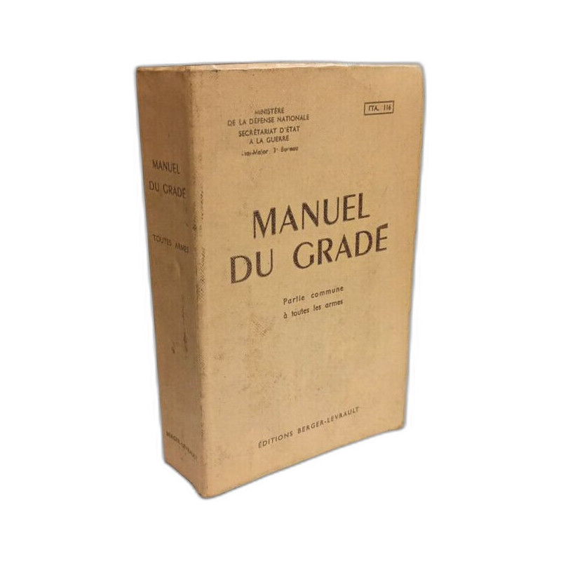 Manuel Du Grade. Partie commune à toutes les armes