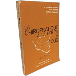 La Chiropratique à la portée de tous