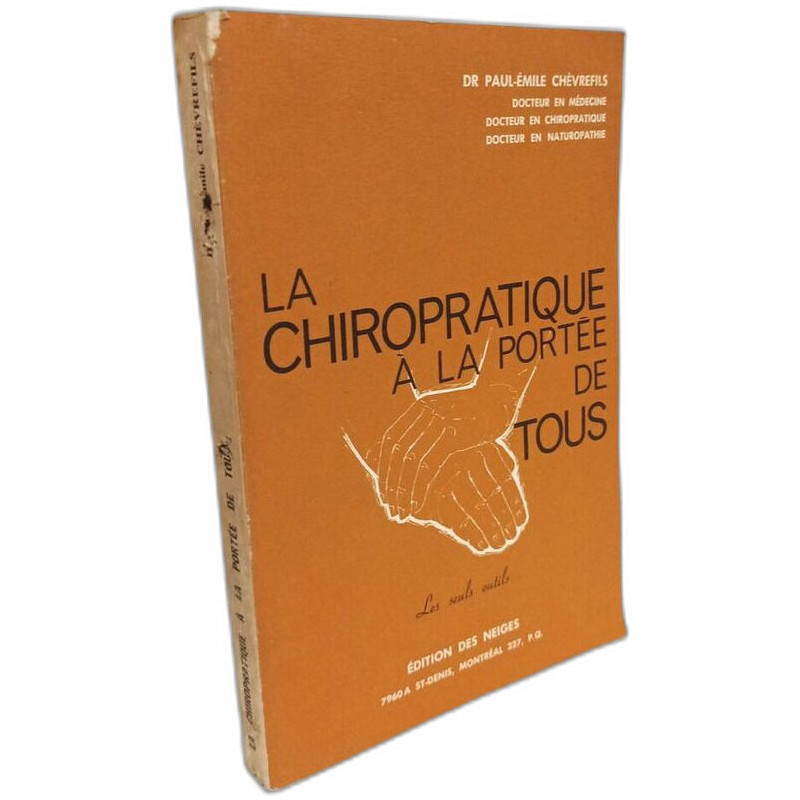 La Chiropratique à la portée de tous