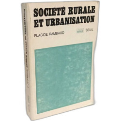 Société rurale et urbnisaion ( seconde édition augmentée )