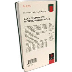 Guide De L'Insertion Professionnelle Et Sociale. Formation...