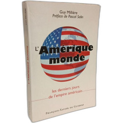 L'Amérique monde les derniers jours de l'empire américain
