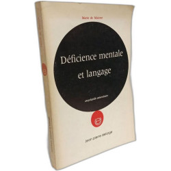 Déficience mentale et langage --- approche psychologique et...