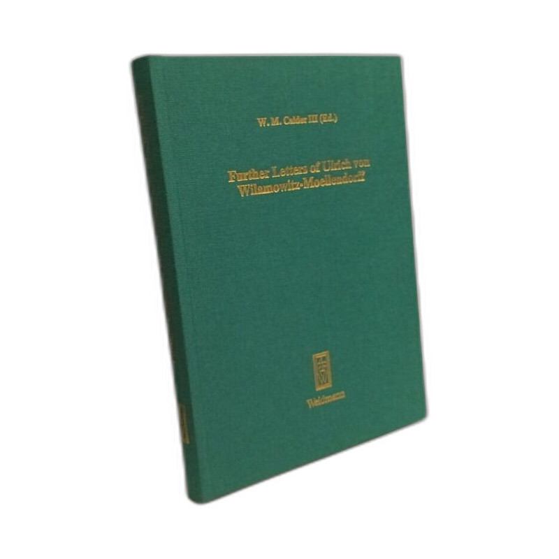 Further Letters of Ulrich von Wilamowitz-Moellendorff