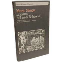 Il sogno del re di Babilonia. Profezia e storia da Thomas Müntzer...