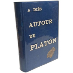 Autour de Platon. Essais de critique et d'histoire