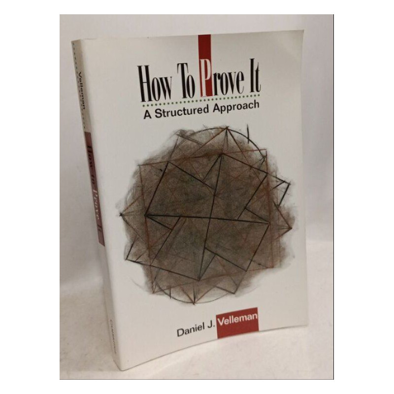 How to Prove It: A Structured Approach