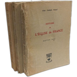 Histoire de l'Église de france: 3 volumes : Moyen Age 496-1516...