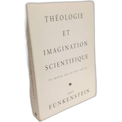 Theologie et imagination scientifique du moyen age au XVIIe siècle