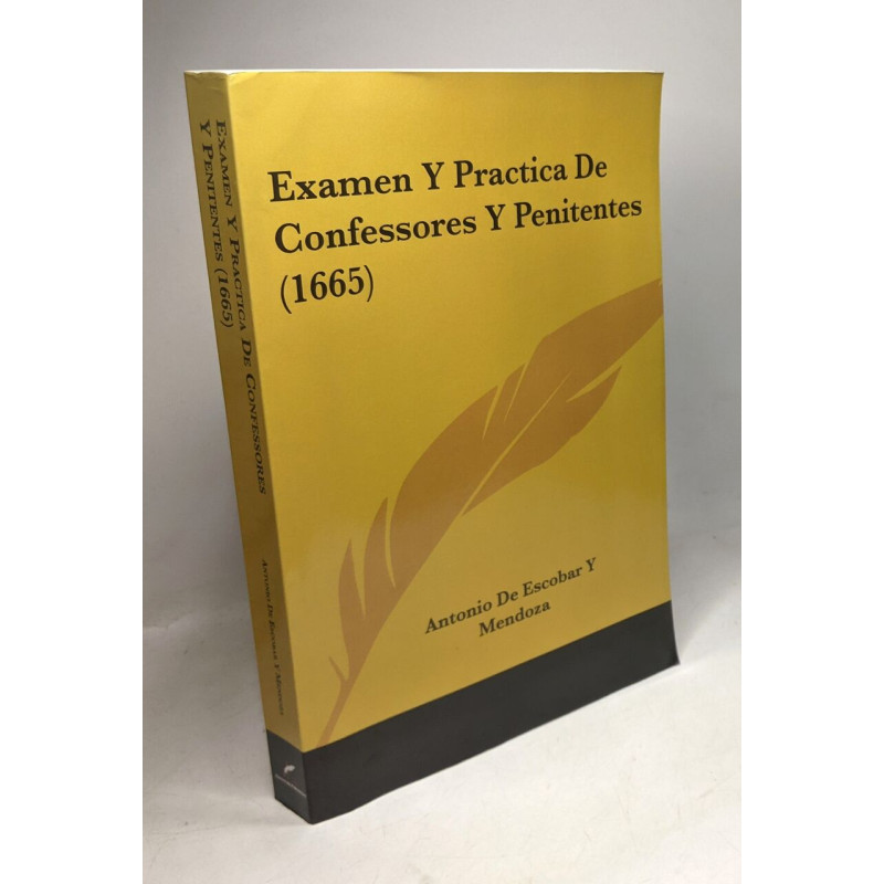 Examen Y Practica De Confessores Y Penitentes (1665)