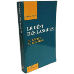 Le défi des langues: Du gâchis au bon sens