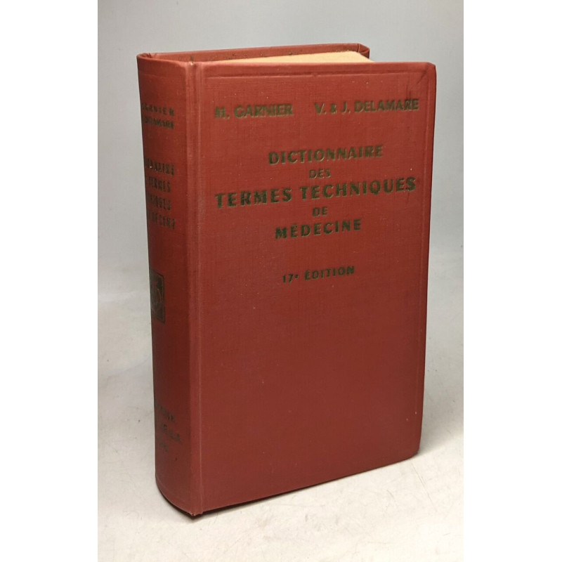 Dictionnaire des termes techniques en médecine