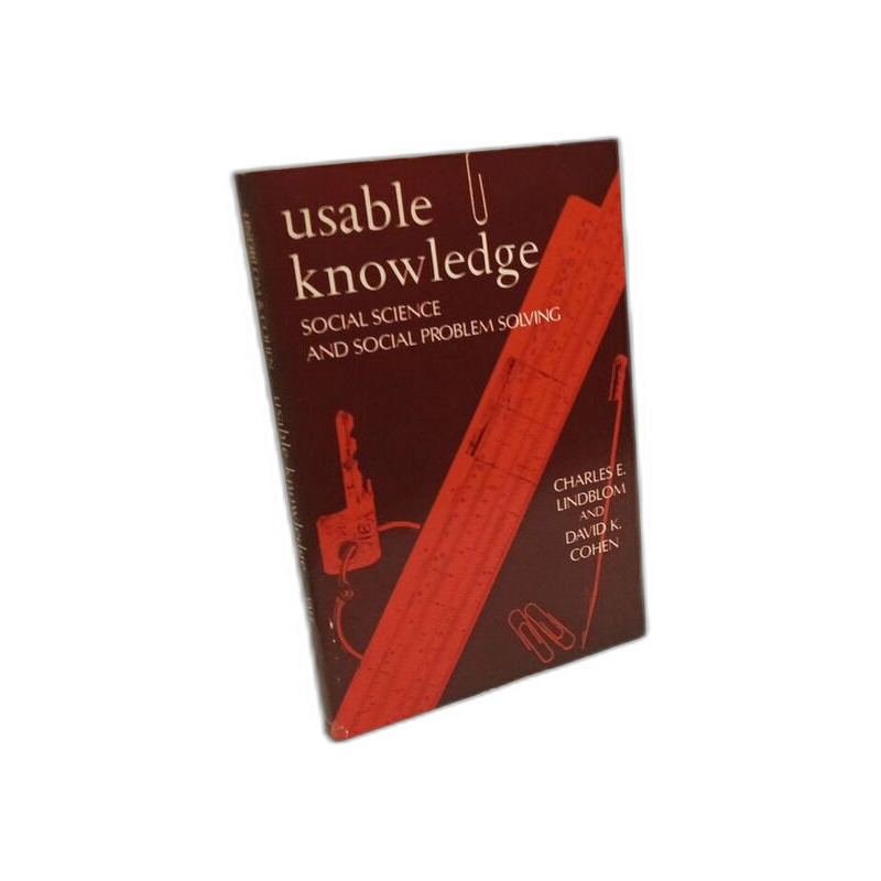 Usable Knowledge: Social Science and Social Problem Solving